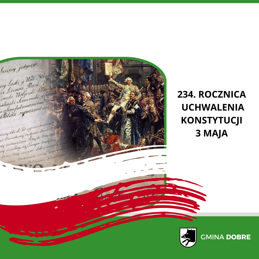 Plakat upamiętniający 234. rocznicę Konstytucji 3 Maja, pokazujący obraz i tekst. Dominują kolory biały, czerwony i zielony. W tle scena historyczna i rękopis.