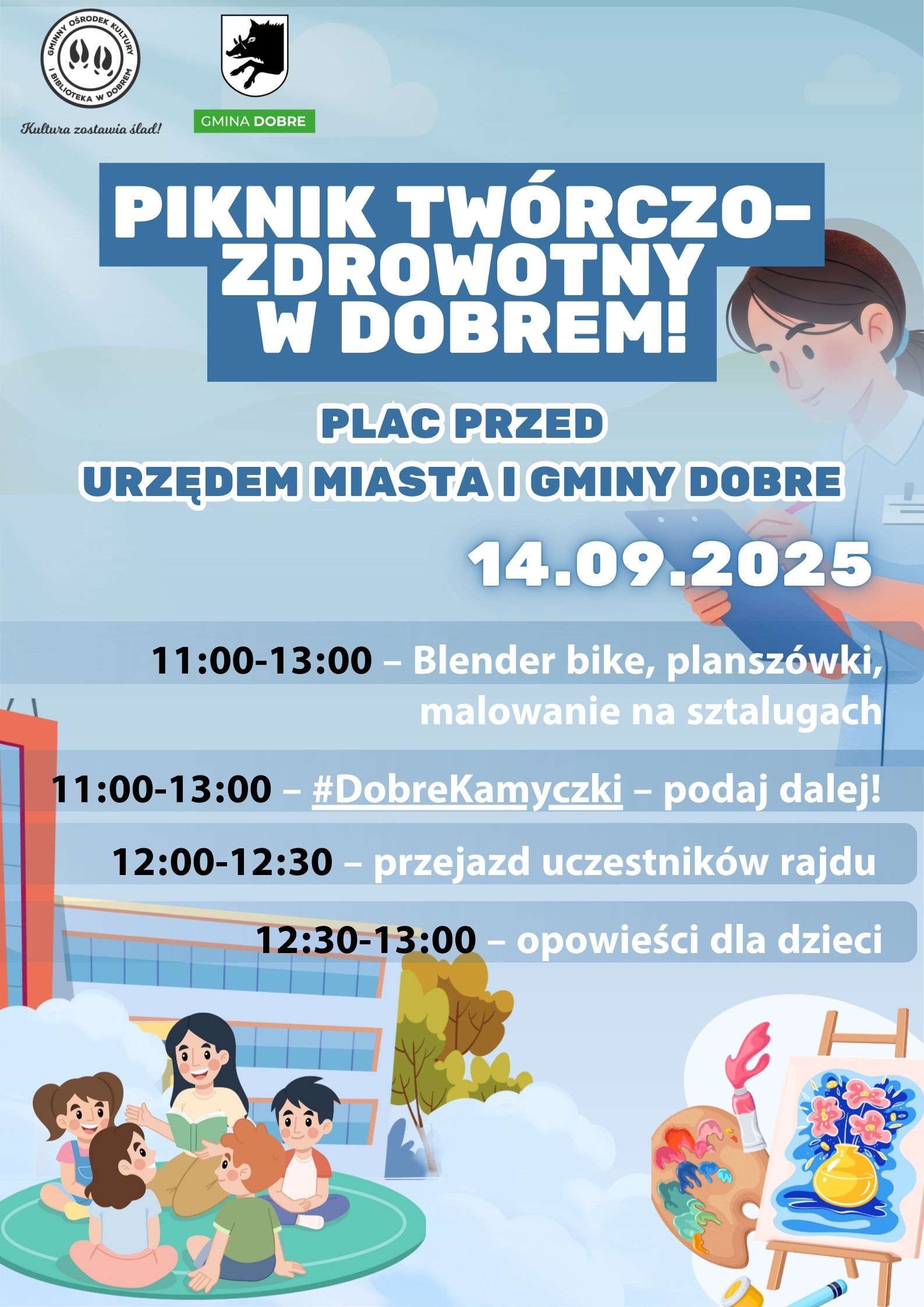 Plakat reklamujący piknik w Dobrej na tle nieba. Dominuje niebieski kolor. U dołu ilustracja dzieci i budynku.