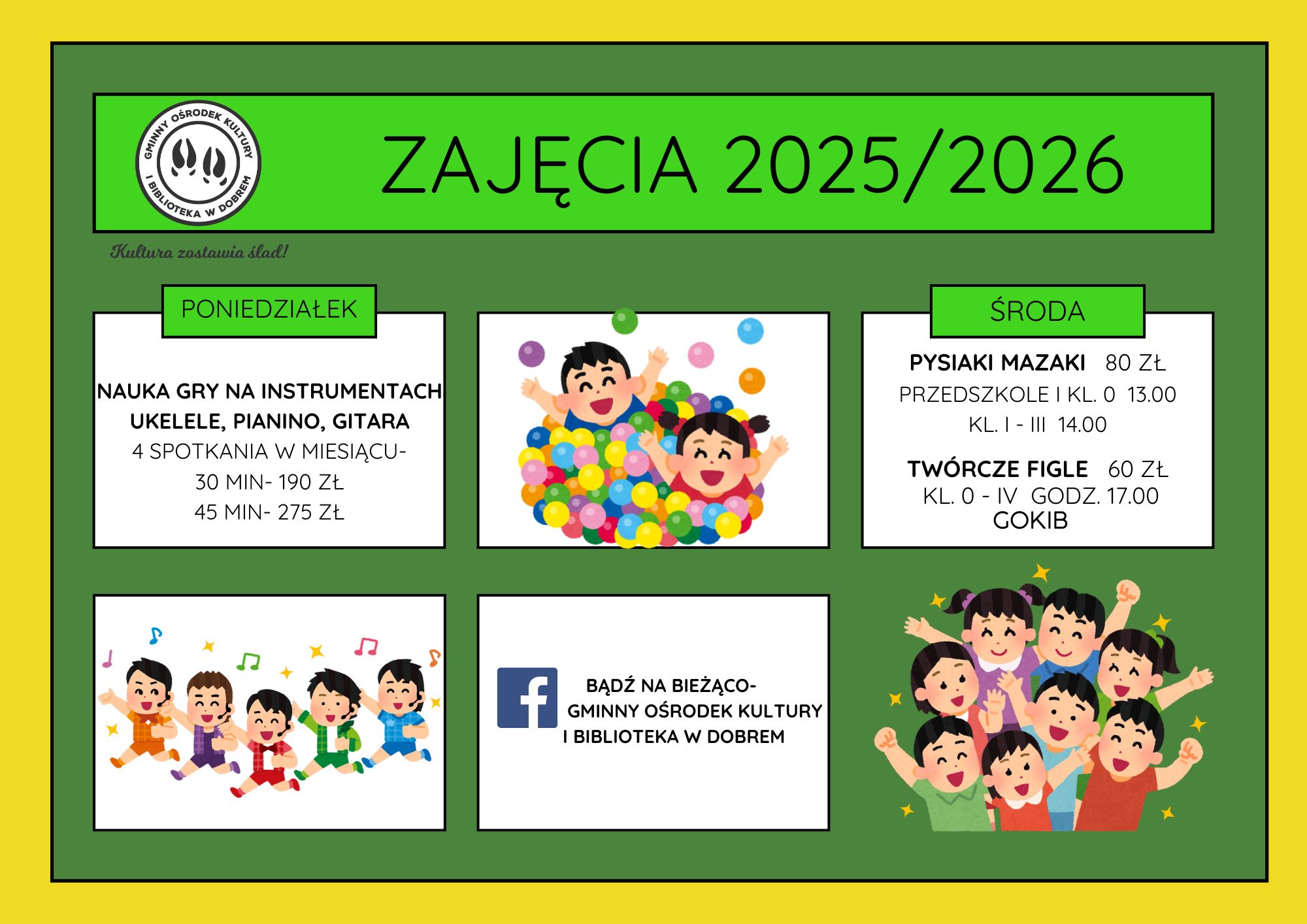 Zielono-żółty plakat z informacją o zajęciach 2025/2026. Dzieci bawią się w kolorowych kulkach i tańczą. Logotyp GOK na górze.