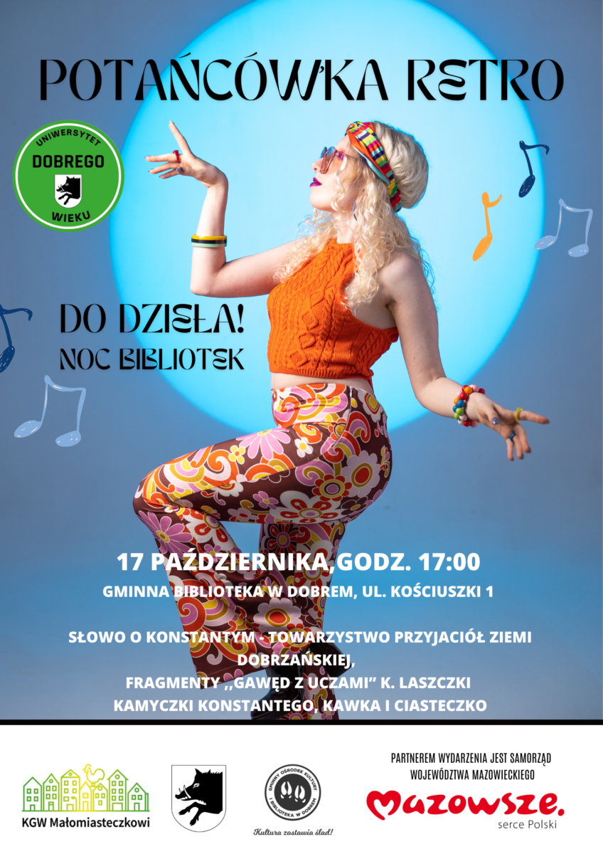 Plakat promuje Potańcówkę Retro 17 października. Tancerka w pomarańczowym stroju na tle niebieskiego okręgu. Kolorowe nuty dodają dynamiki.