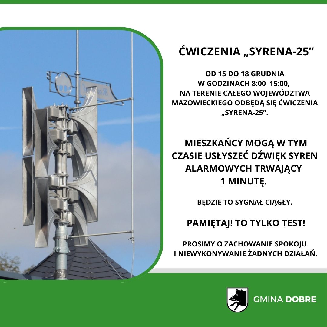 Plakat przedstawia metalową wieżę z syrenami alarmowymi na tle nieba. Po prawej stronie jest tekst informujący o ćwiczeniach „Syrena-25” od 15 do 18 grudnia. Dominują kolory zielony, biały i szary.